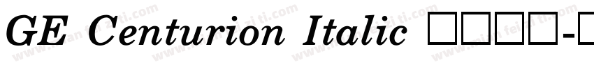 GE Centurion Italic 语言英文字体转换